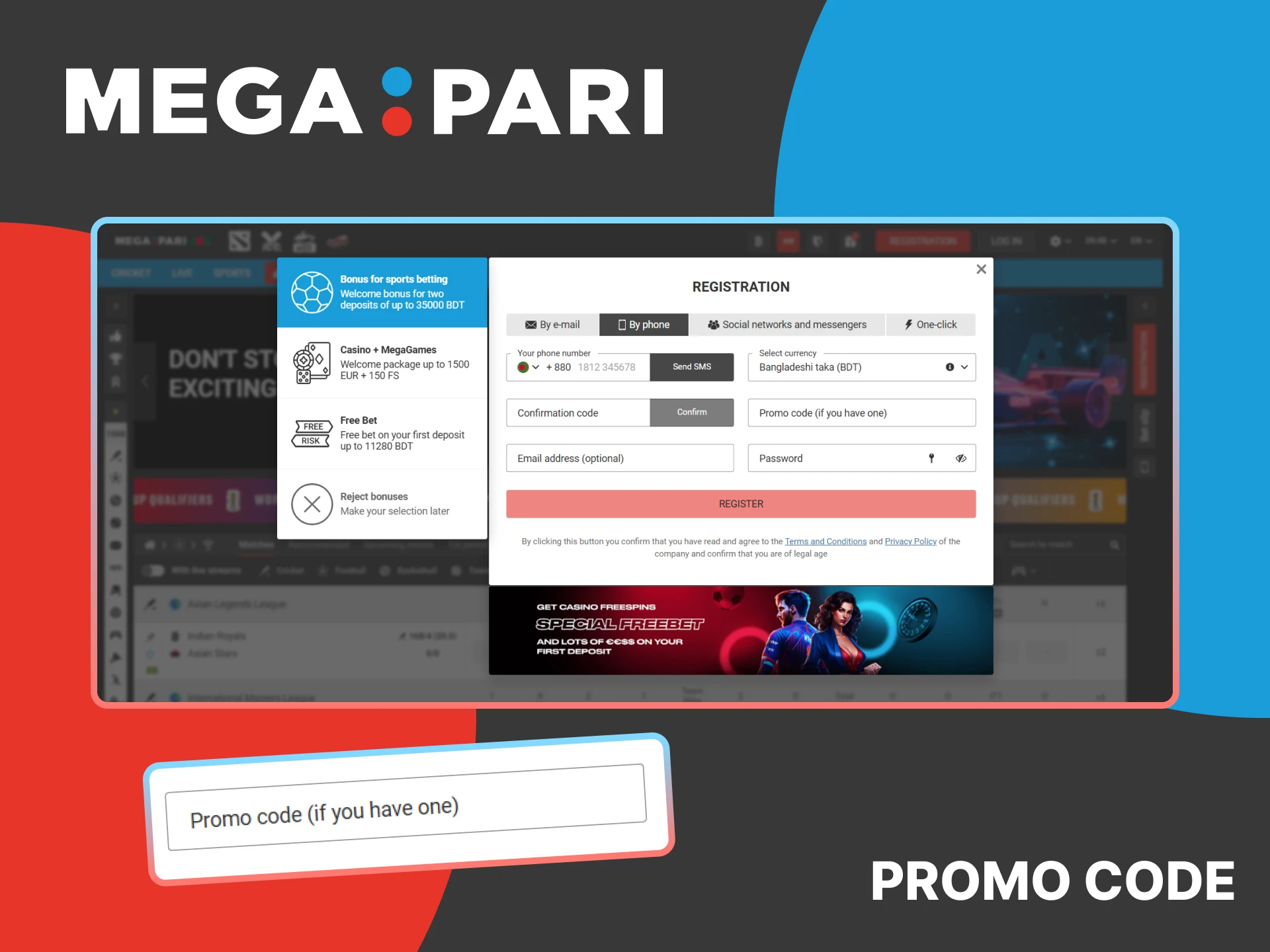 Use the promo code when registering at MegaPari.