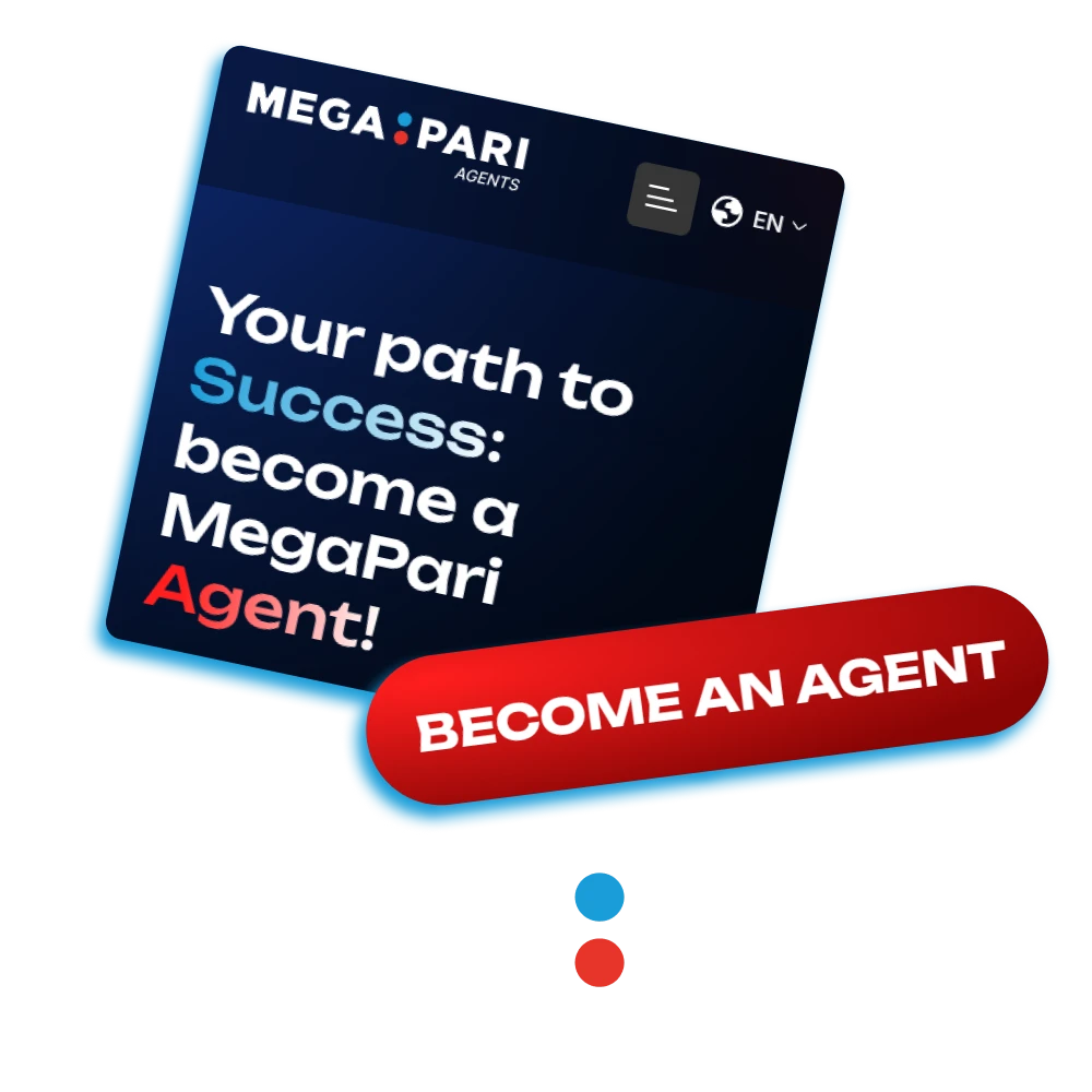 Learn how to become a MegaPari agent.