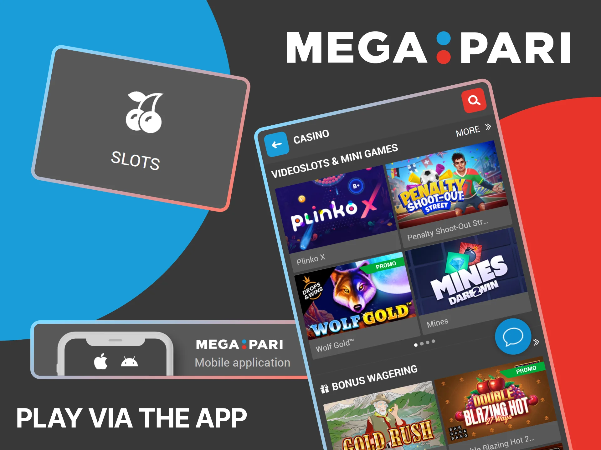 Download the MegaPari app and play your favorite slots.